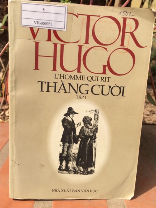 Giới thiệu sách tháng 09-2022 - Cuốn sách Thằng Cười tập 1 + tập 2 của tác giả Victo Huygô (Victor - Hugo).